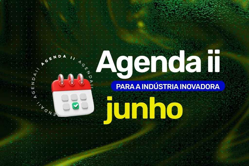 Embrapii agenda junho com eventos sobre inovação em todo o país